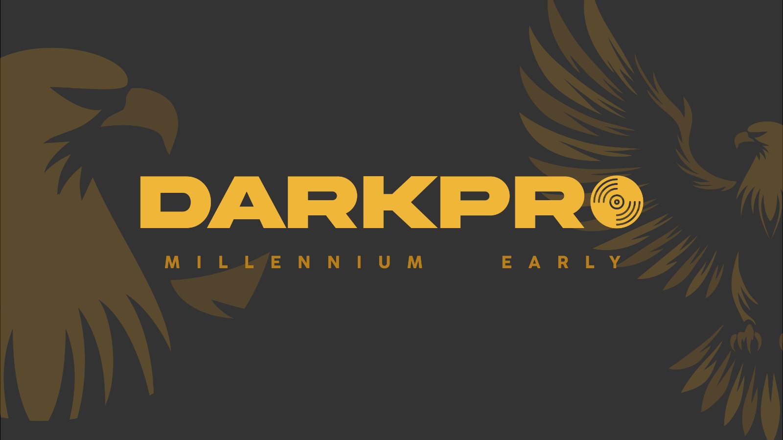 Darkpro — Millennium Early